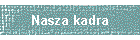 Nasza kadra